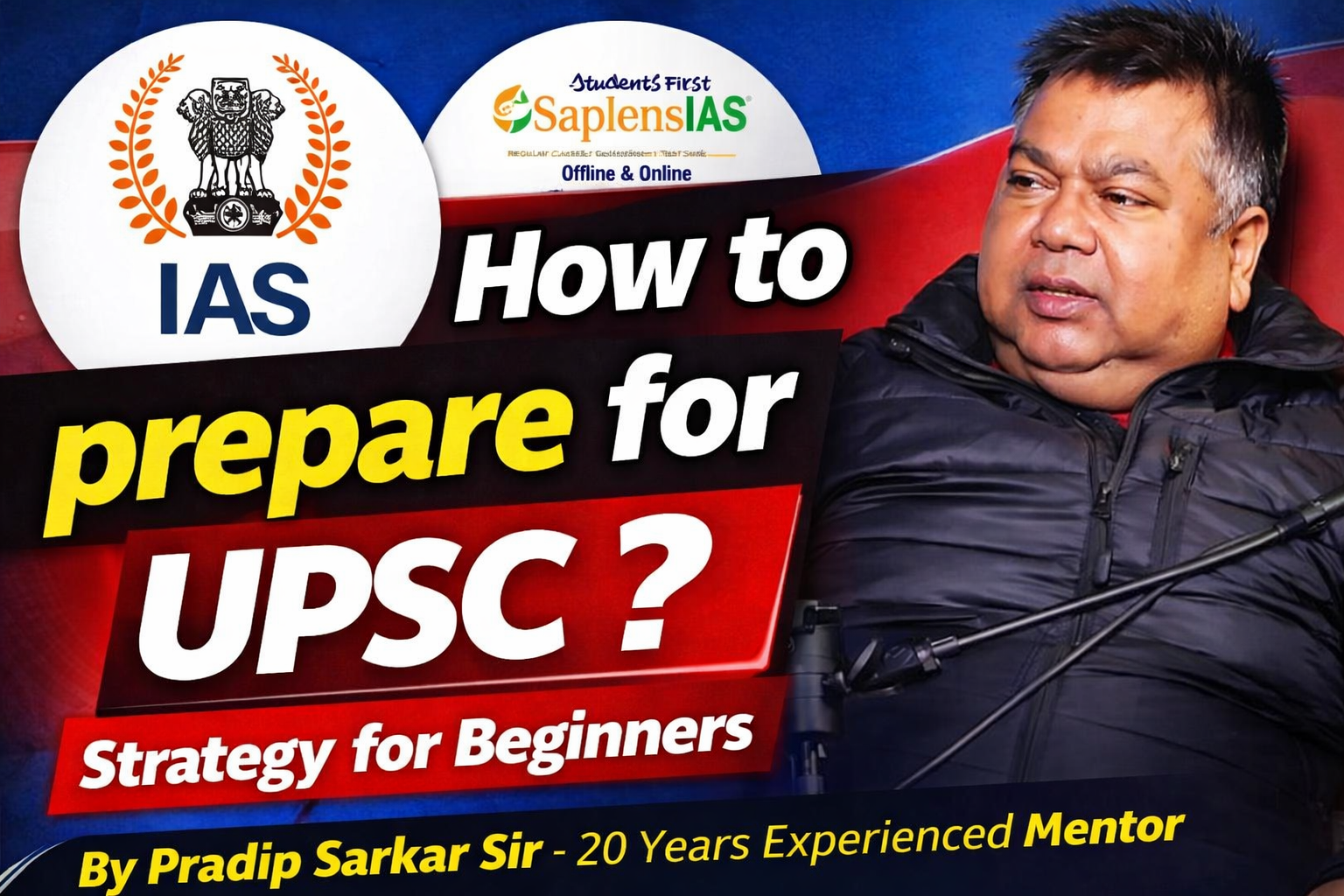 How To Prepare For UPSC Exam - UPSC Success Strategy