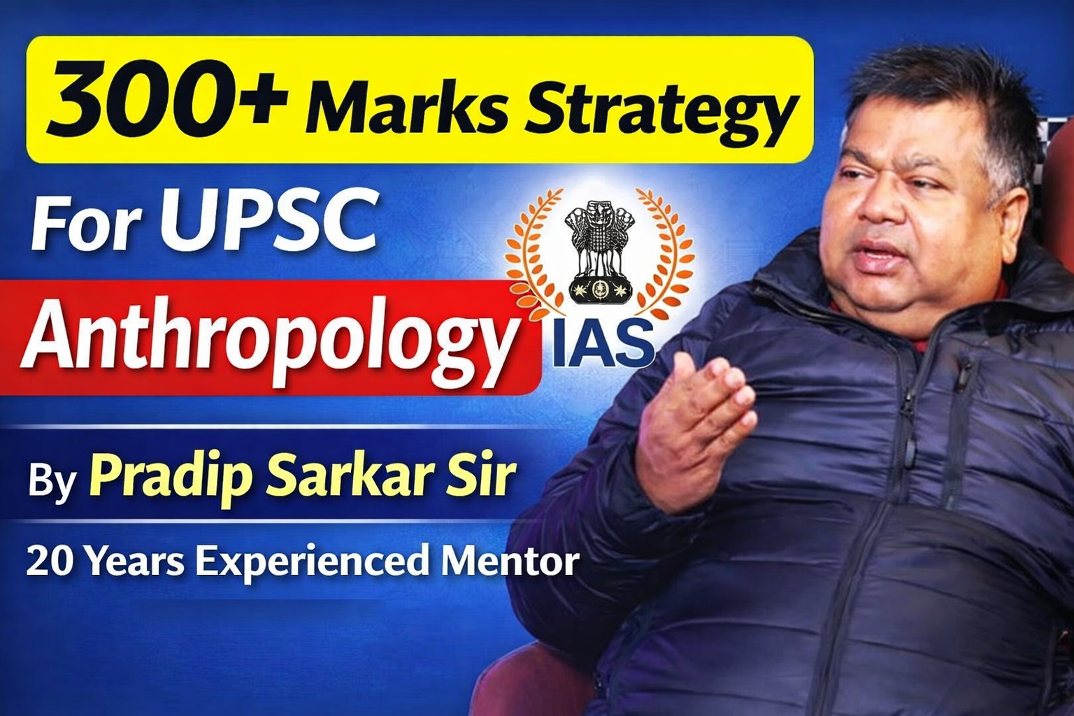 UPSC Mains Anthropology Optional Preparation Strategy 